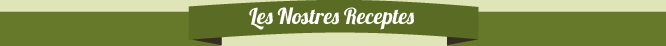 Les nostres receptes